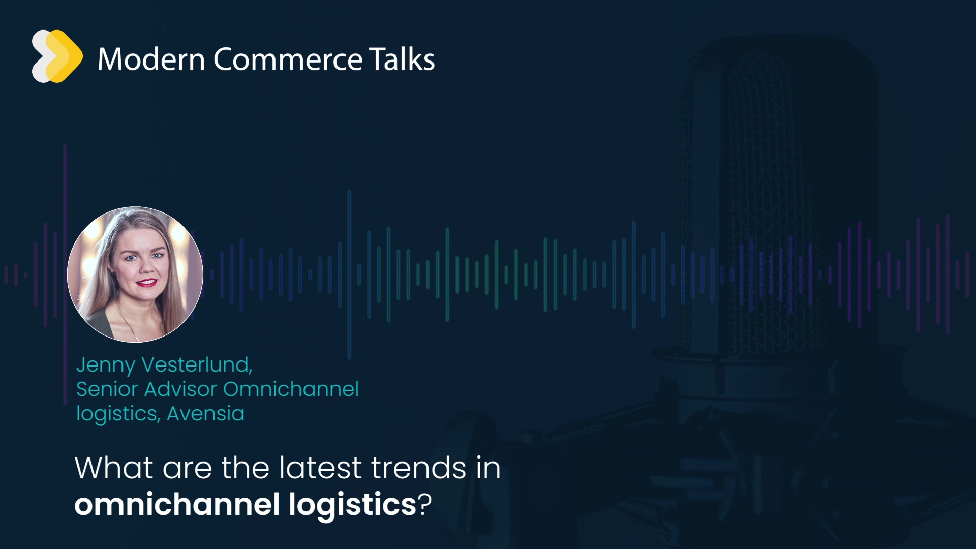 Modern Commerce Talks - Omnichannel logistics - CTA-thumb